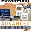 PowerPoint Advanced Presentation Techniques eBook