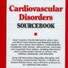 Cardiovascular Disorders Sourcebook, Fourth Edition eBook