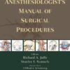 Anesthesiologist’s Manual of Surgical Procedures, 4th edition eBook