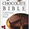 The Chocolate Bible: The Definitive Sourcebook, with over 600 Illustrations eBook