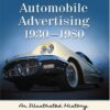 American Automobile Advertising, 1930-1980: An Illustrated History eBook