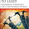 Facilitating to Lead!: Leadership Strategies for a Networked World eBook