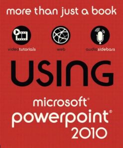 Using Microsoft PowerPoint 2010 eBook