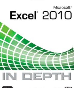 Microsoft Excel 2010 In Depth eBook