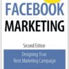 Facebook Marketing: Designing Your Next Marketing Campaign (2nd Edition-May 2010) eBook