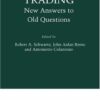 Call Auction Trading: New Answers to Old Questions eBook