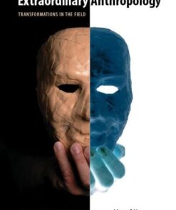 Extraordinary Anthropology: Transformations in the Field eBook