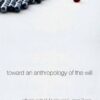Toward an Anthropology of the Will eBook