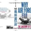 Why Air Forces Fail: The Anatomy of Defeat eBook