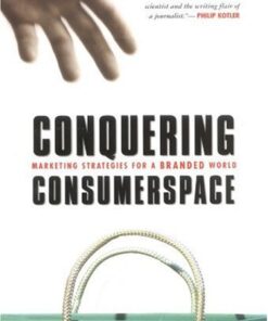 Conquering Consumerspace: Marketing Strategies for a Branded World eBook