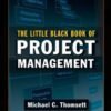 The Little Black Book of Project Management eBook