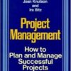 Project management: how to plan and manage successful projects eBook