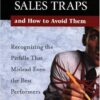The 24 Sales Traps and how to Avoid Them: Recognizing the Pitfalls That Mislead Even the Best Performers eBook