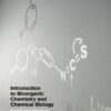 Introduction to Bioorganic Chemistry and Chemical Biology eBook