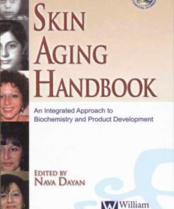 Skin aging handbook: an integrated approach to biochemistry and product development eBook
