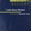 Ancient Society (Classics of Anthropology) eBook