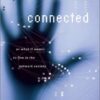 Connected, or What It Means to Live in the Network Society eBook