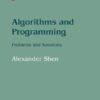 Algorithms and Programming: Problems and Solutions (Modern Birkhäuser Classics) eBook