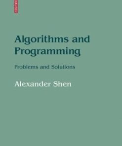 Algorithms and Programming: Problems and Solutions (Modern Birkhäuser Classics) eBook