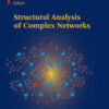 Structural Analysis of Complex Networks eBook