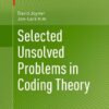 Selected Unsolved Problems in Coding Theory eBook