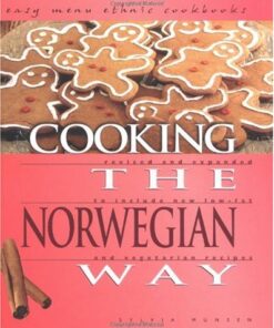 Cooking the Norwegian Way: To Include New Low-Fat and Vegetarian Recipes eBook