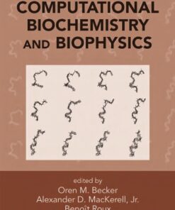 Computational Biochemistry and Biophysics eBook