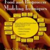 Handbook of Food and Bioprocess Modeling Techniques (Food Science and Technology) eBook