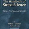 The Handbook of Stress Science: Biology, Psychology, and Health eBook
