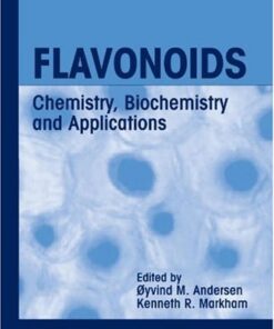 Flavonoids. Chemistry, Biochemistry and Applications eBook