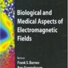 Handbook of biological effects of electromagnetic fields. Biological and medical aspects of electromagnetic fields eBook