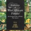 Biodiversity of West African Forests: An Ecological Atlas of Woody Plant Species (Cabi Publishing) eBook