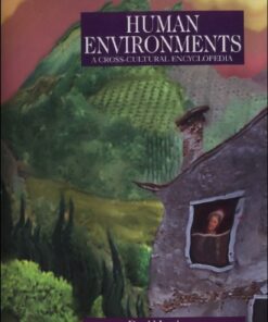 Human Environments: A Cross-Cultural Encyclopedia eBook