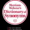 Webster’s new dictionary of synonyms: a dictionary of discriminated synonyms with antonyms and analogous and contrasted words eBook