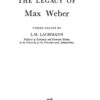 The Legacy of Max Weber: Three Essays eBook
