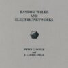Random walks and electric networks eBook