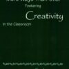 More Ways Than One: Fostering Creativity in the Classroom eBook