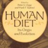 Human Diet: Its Origin and Evolution eBook