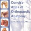 Netter’s Concise Atlas of Orthopaedic Anatomy (Netter Basic Science) eBook