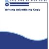 The Easy Step by Step Guide to Writing Advertising Copy eBook