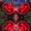 The Essential Psychedelic Guide eBook