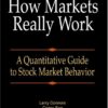 How Markets Really Work: A Quantitative Guide to Stock Market Behavior eBook
