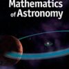 A Student’s Guide to the Mathematics of Astronomy eBook