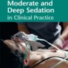 Moderate and Deep Sedation in Clinical Practice eBook