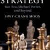 The Art of Strategy: Sun Tzu, Michael Porter, and Beyond eBook