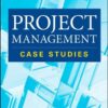 Project Management: Case Studies eBook