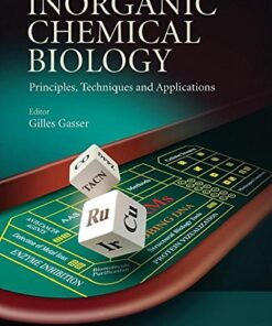 Inorganic chemical biology : principles, techniques and applications eBook