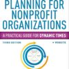 Strategic Planning for Nonprofit Organizations: A Practical Guide for Dynamic Times eBook