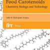 Food Carotenoids: Chemistry, Biology and Technology eBook