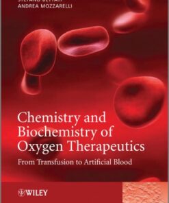 Chemistry and biochemistry of oxygen therapeutics : from transfusion to artificial blood eBook